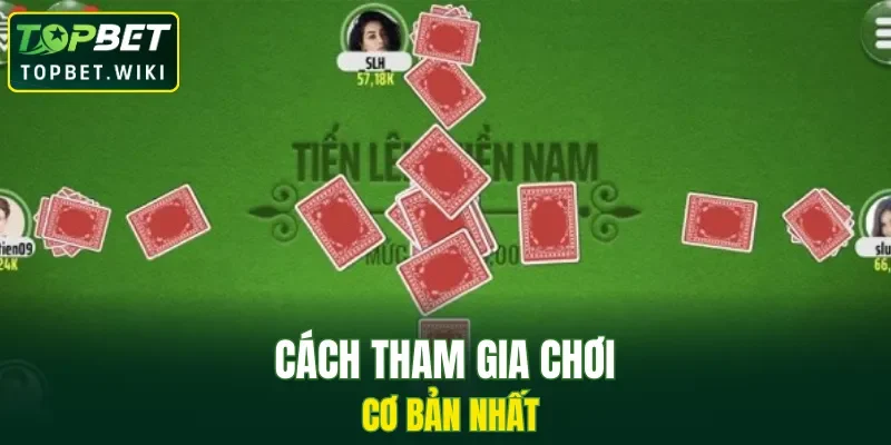 Cách tham gia chơi cơ bản nhất