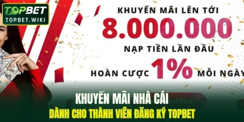 Chương trình khuyến mãi tại TOPBET cho thành viên