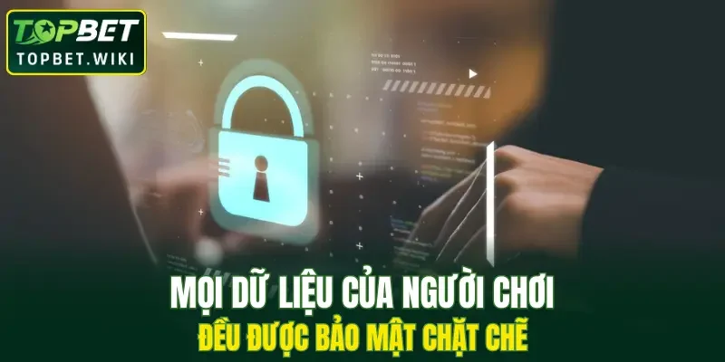 Mọi dữ liệu của người chơi đều được bảo mật chặt chẽ với công nghệ hiện đại