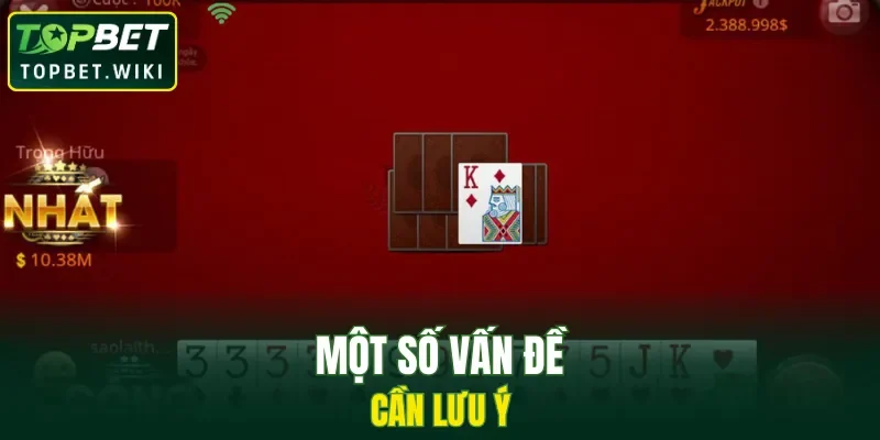 Một số vấn đề cần lưu ý