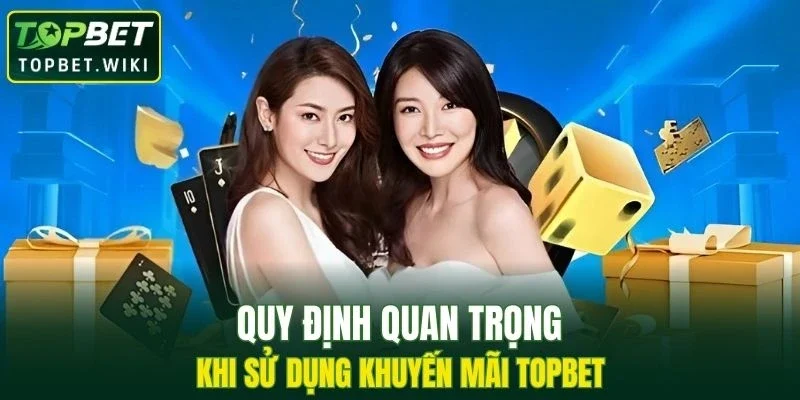 Quy định cần nắm rõ khi sử dụng ưu đãi tại nhà cái